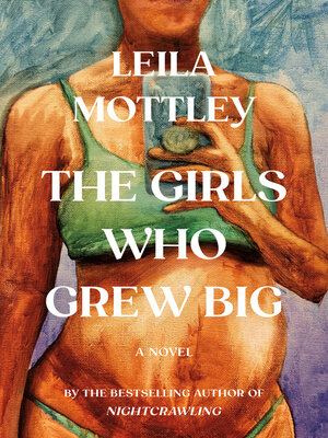 cover image of The Girls Who Grew Big